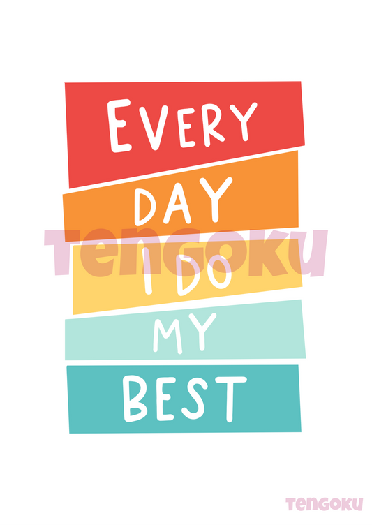 Everyday i do my best | Poster For Home And Office Decor