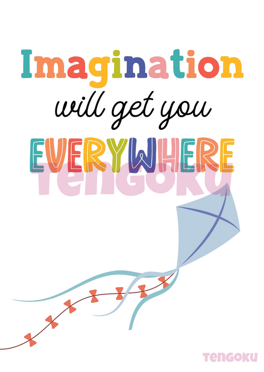 Imagination will get you everywhere | Poster For Home And Office Decor