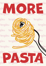 More Pasta | Kitchen Decor Posters | Tengoku