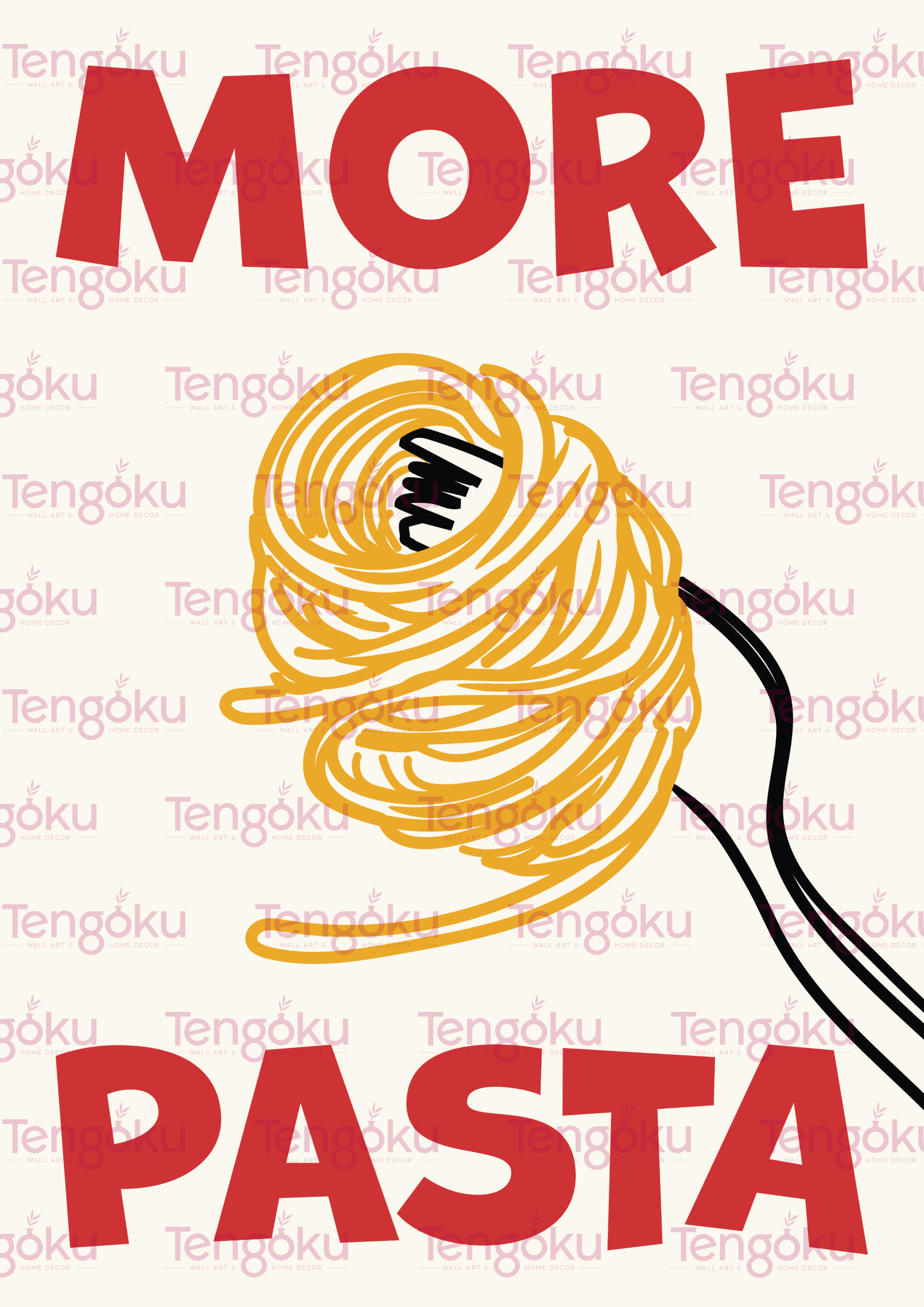 More Pasta | Kitchen Decor Posters | Tengoku